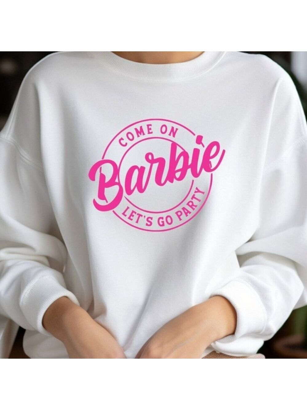 Barbie Crew Neck "Come On Let's Go Party" NWOT Small
